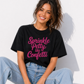 Sprinkle Petty Like Confetti Tee