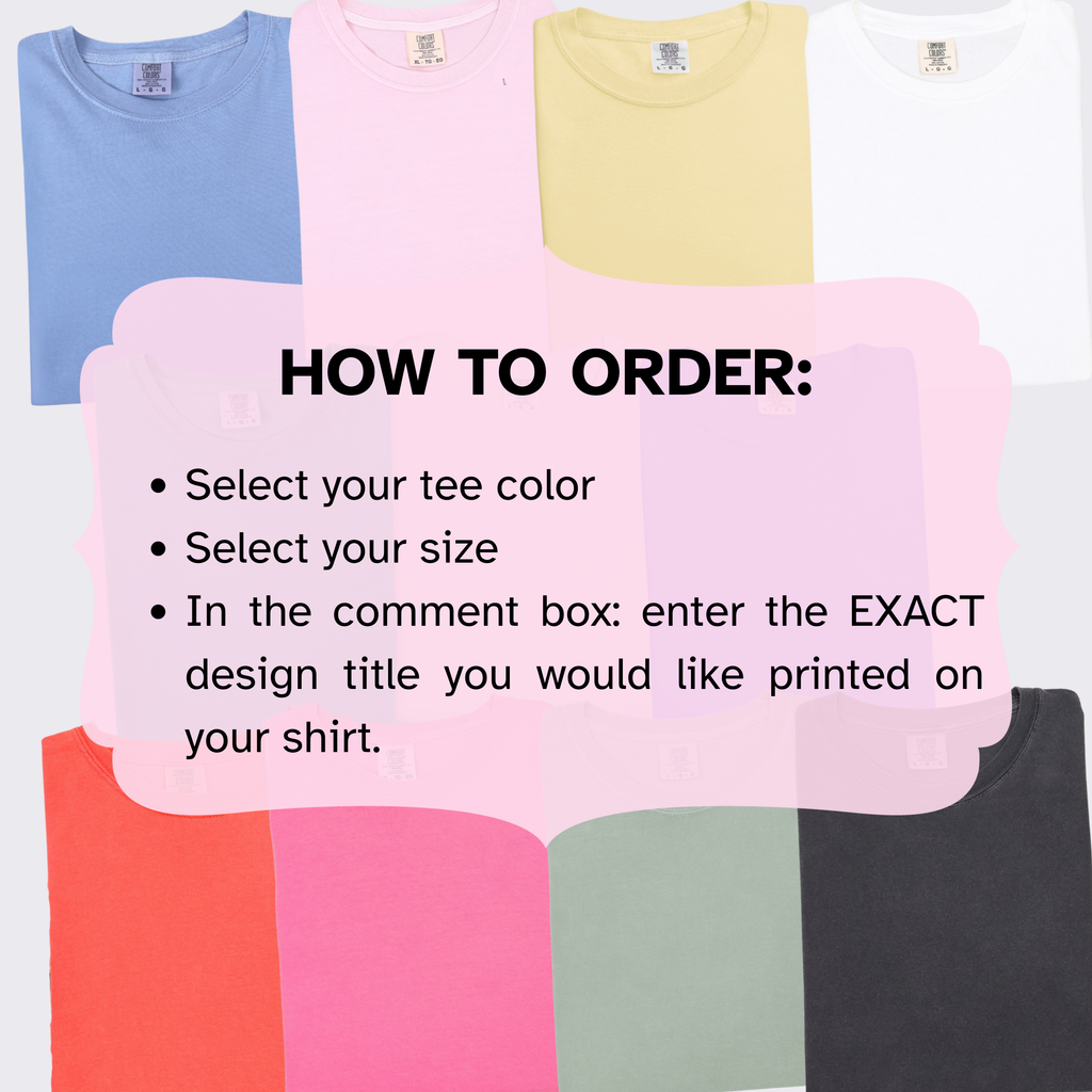 Comfort Colors Custom Adult Graphic Tee - Two Sided Print