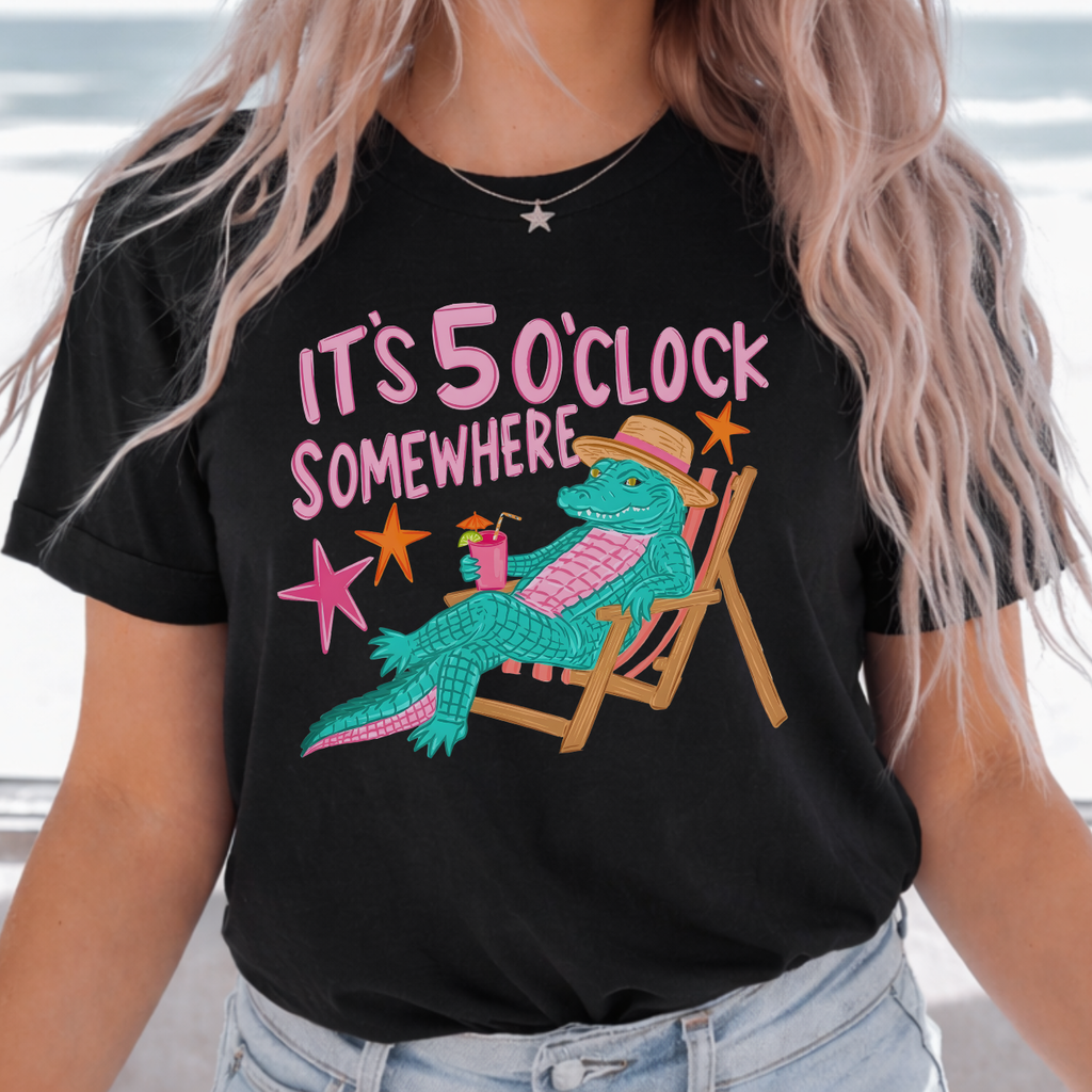 It's 5 O'Clock Somewhere