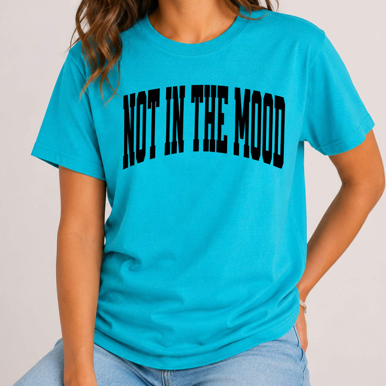 NOT IN THE MOOD Varsity Tee