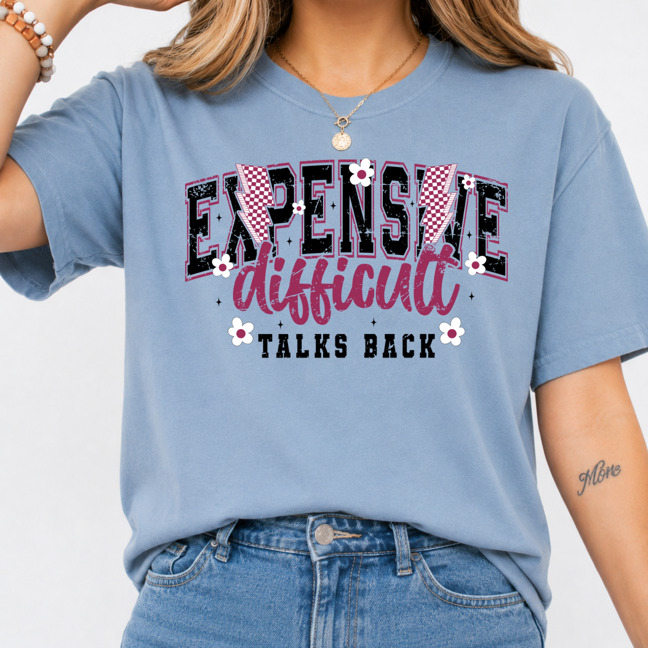 Expensive, Difficult, and Talks Back Tee