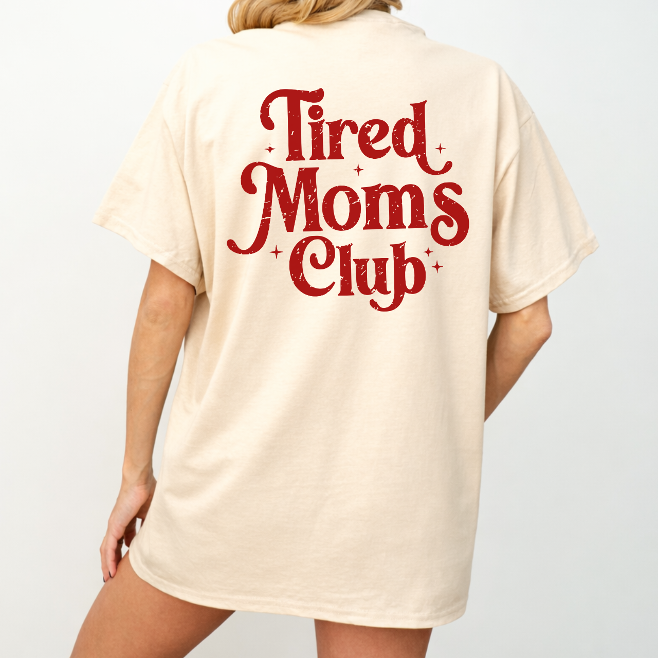 Tired Moms Club Tee