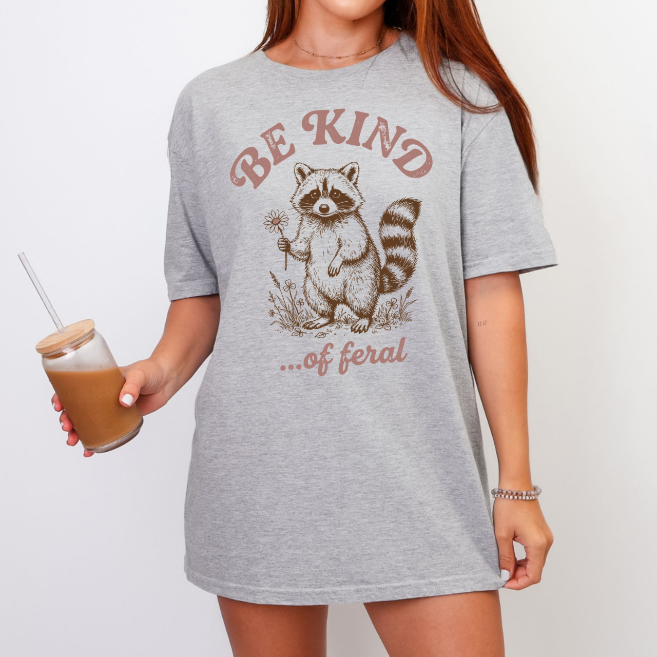 Be Kind Of Feral Tee (Raccoon)