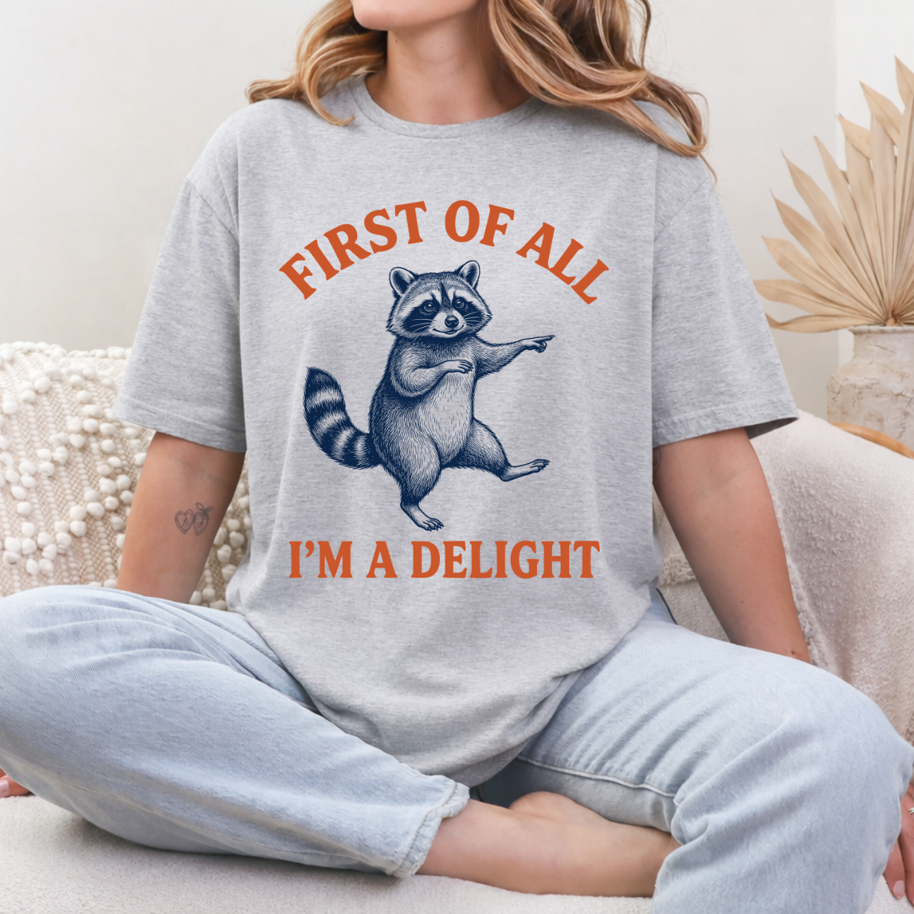 First of all, I'm a Delight Tee