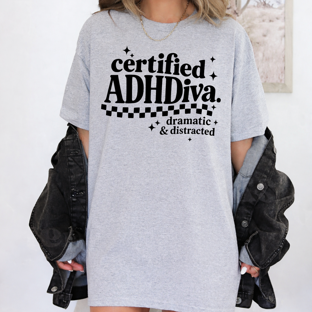 Certified ADHD Diva Tee
