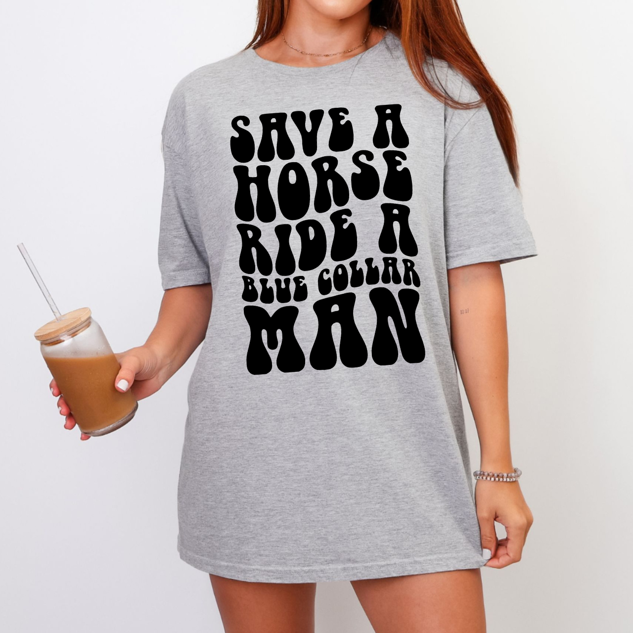 Save A Horse Ride a Blue Collar Man Tee