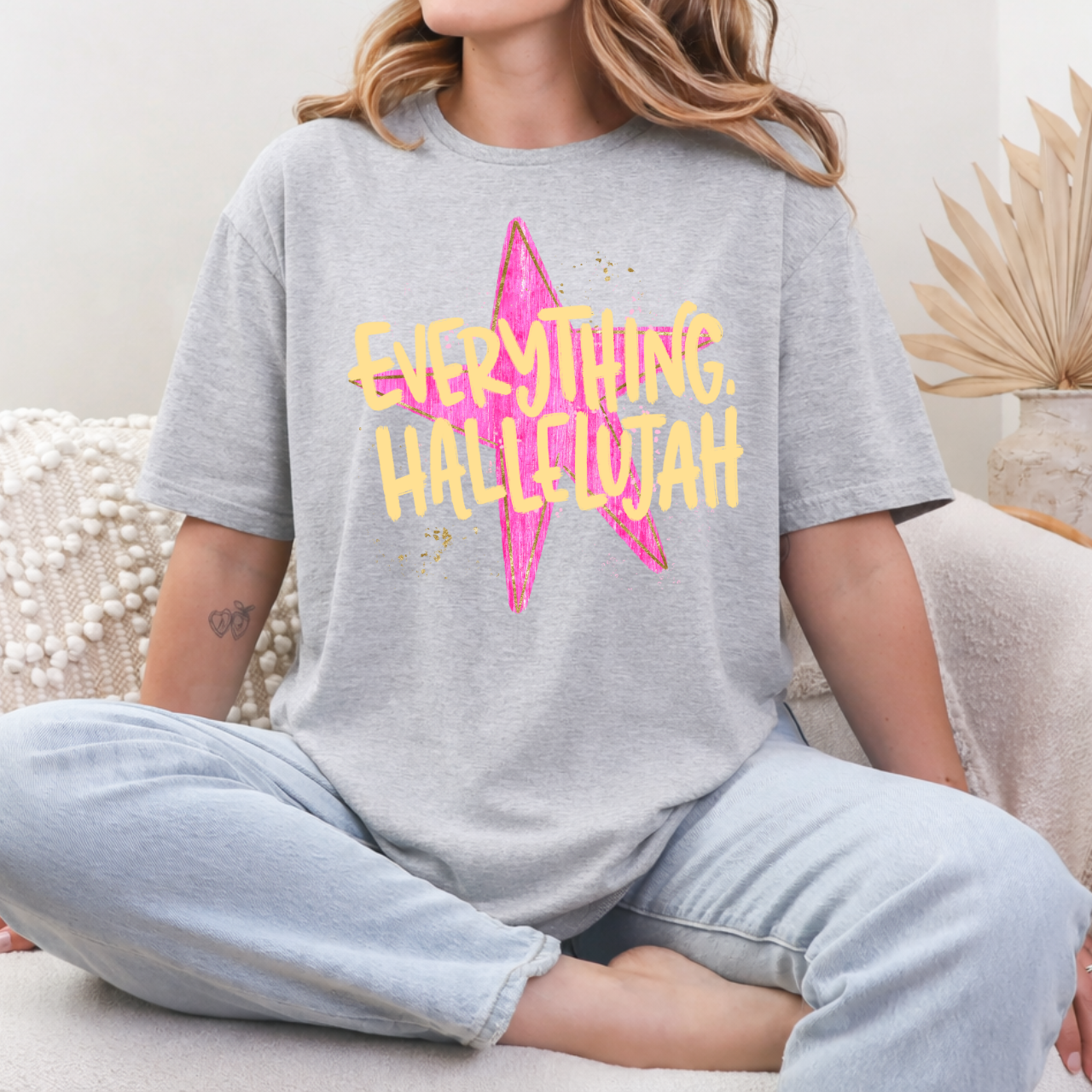 Everything Hallelujah Tee