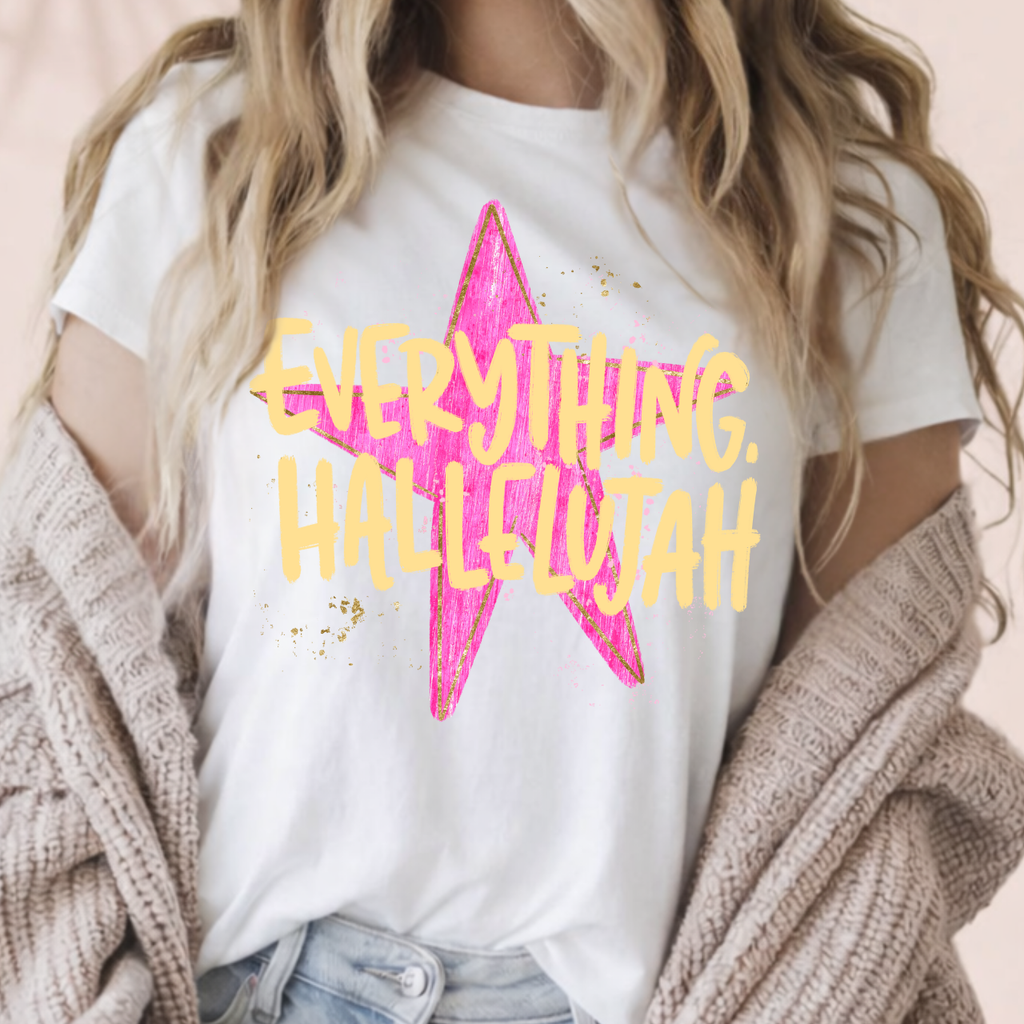 Everything Hallelujah Tee