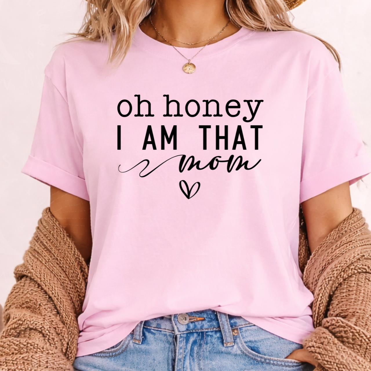 Oh Honey, I am the Mom Tee