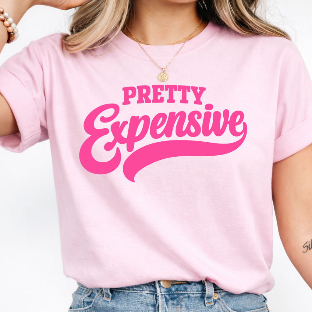 Pretty Expensive Tee