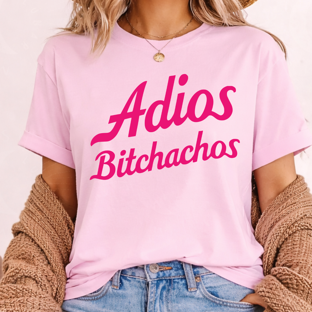 Adios Bitchachos Tee