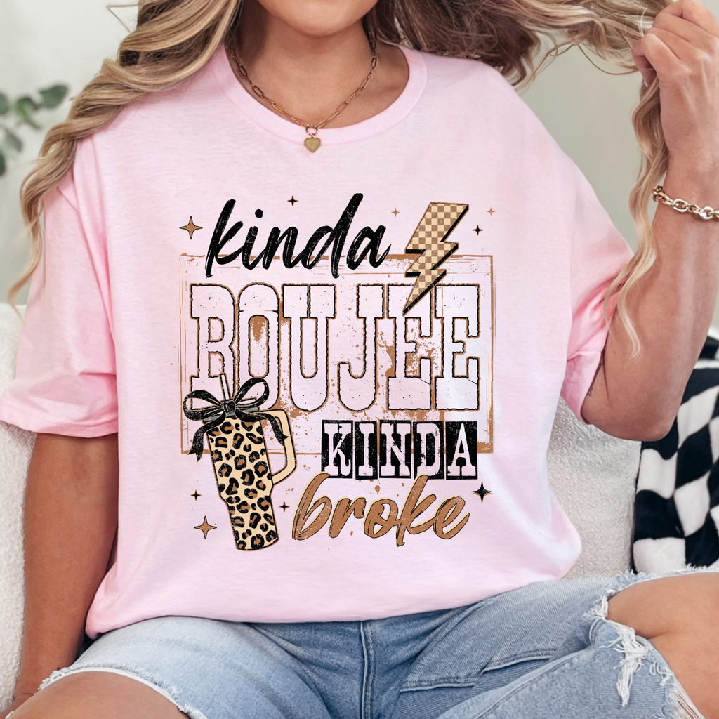 Kinda Boujee Kinda Broke Tee