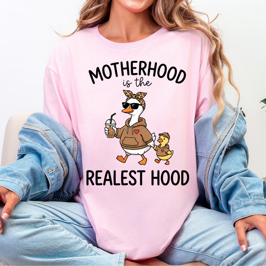 Motherhood is the Realest Hood Tee