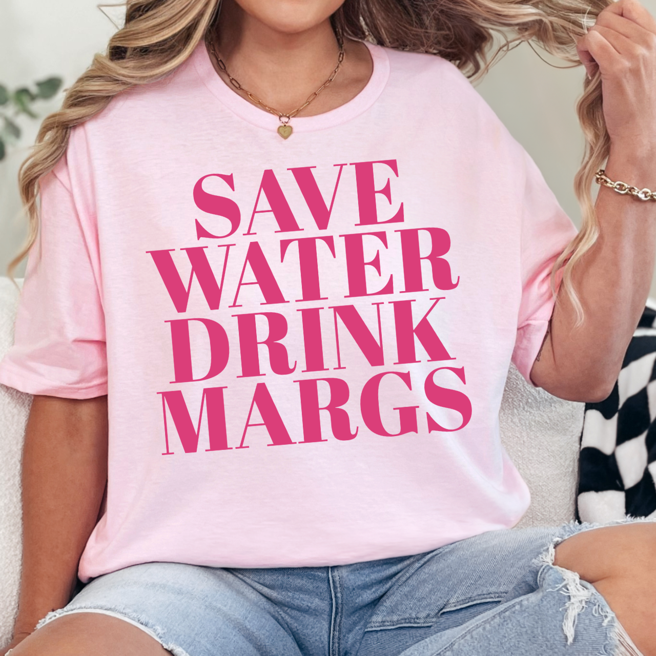 Save Water Drink Margs Tee