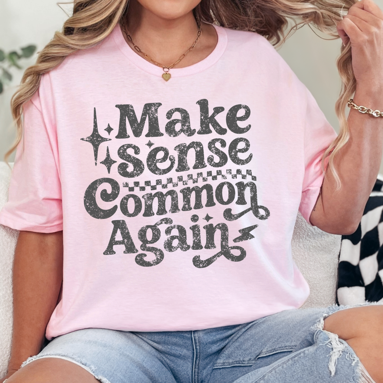 Make Sense Common Again Tee