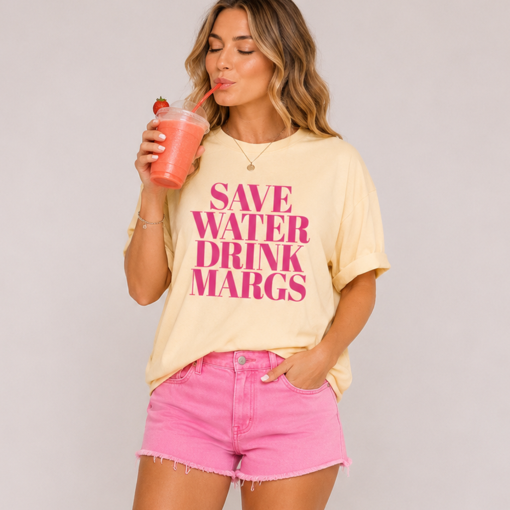 Save Water Drink Margs Tee