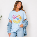 Be the Sunshine Tee