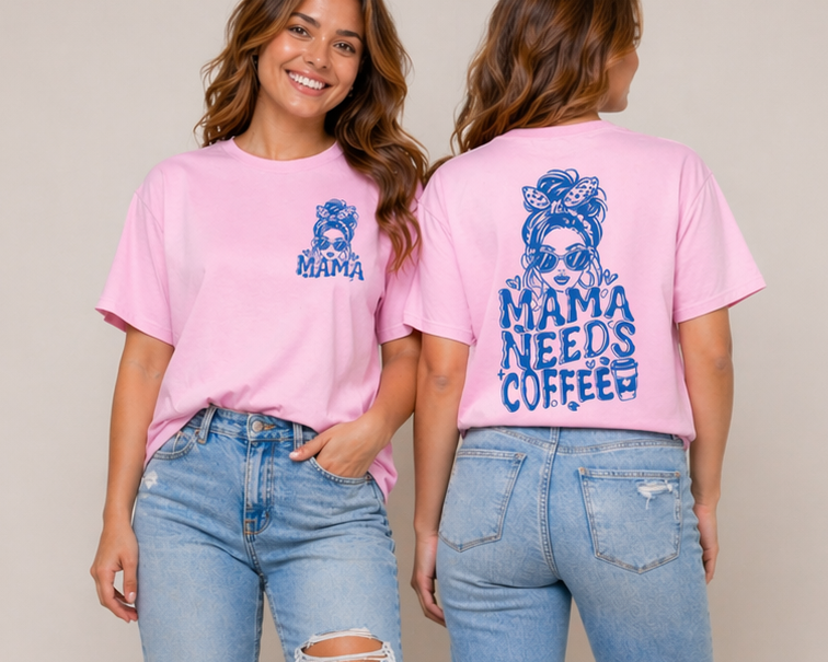 Two women wearing pink t-shirts with 'Mama Needs Coffee' text, standing side by side against a plain background.