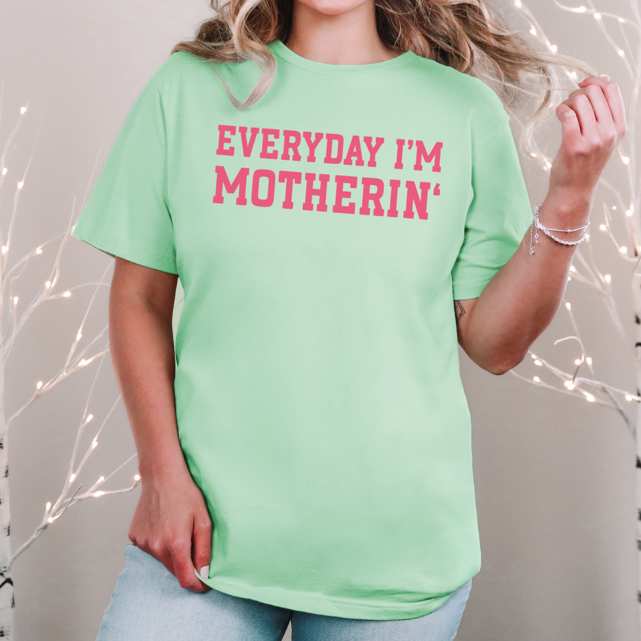 Everyday I'm Motherin' Tee