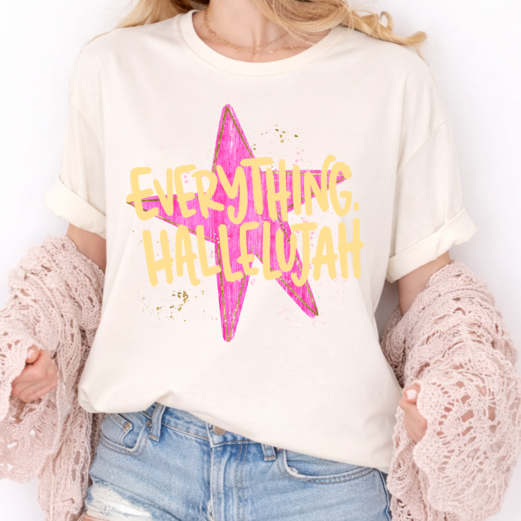 Everything Hallelujah Tee