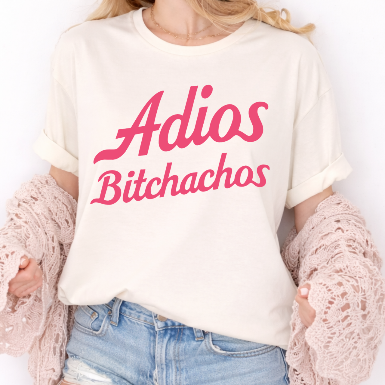 Adios Bitchachos Tee