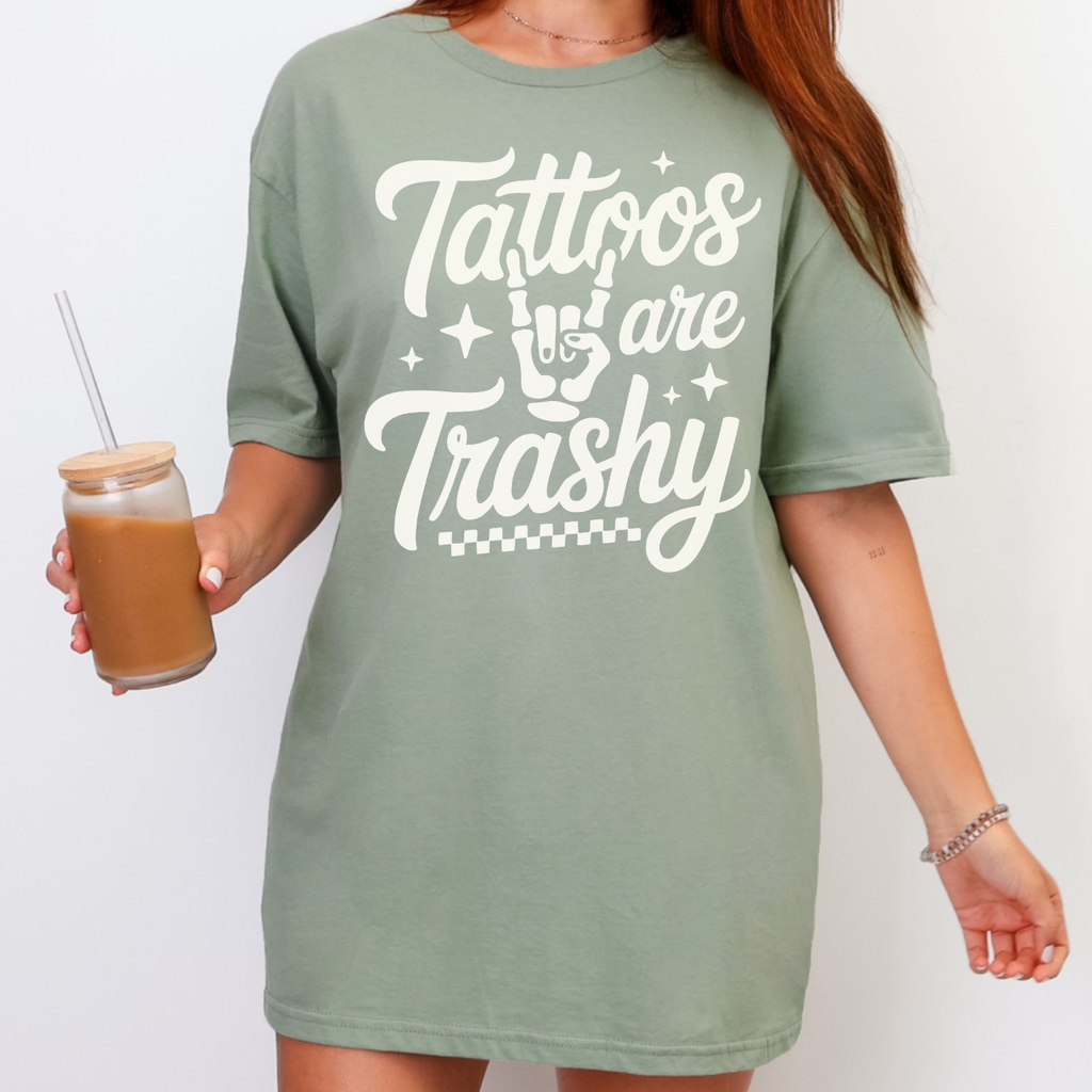 Tattoos Are Trashy Tee