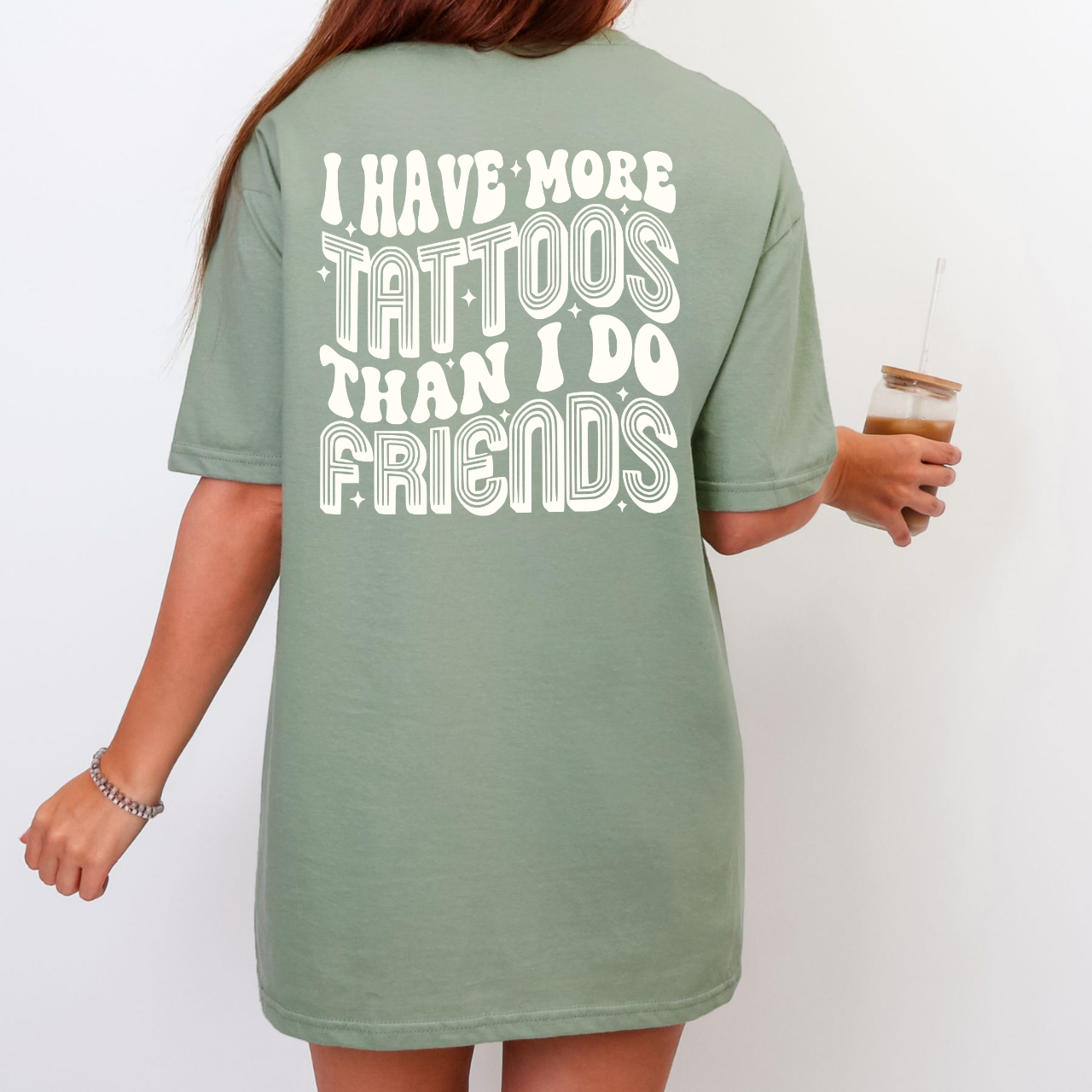 I Have More Tattoos Than Friends Graphic Tee