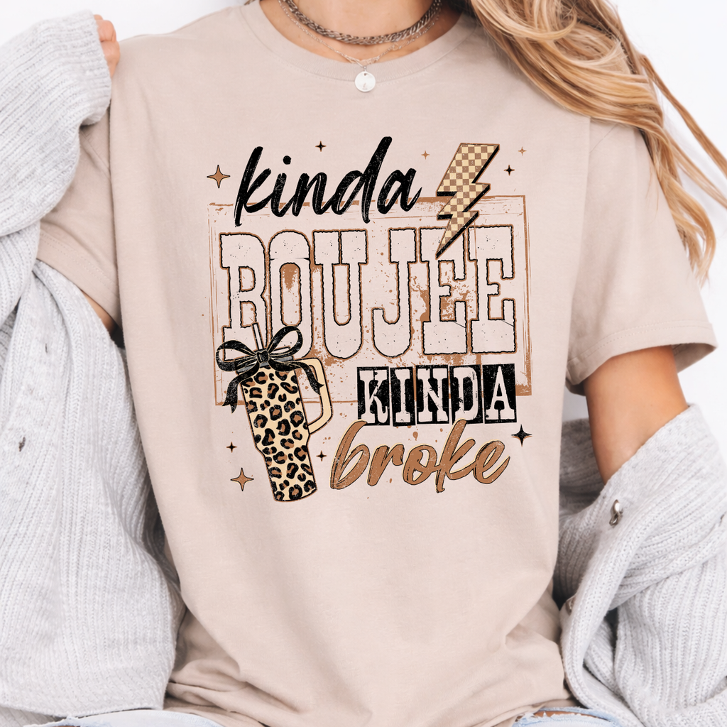 Kinda Boujee Kinda Broke Tee