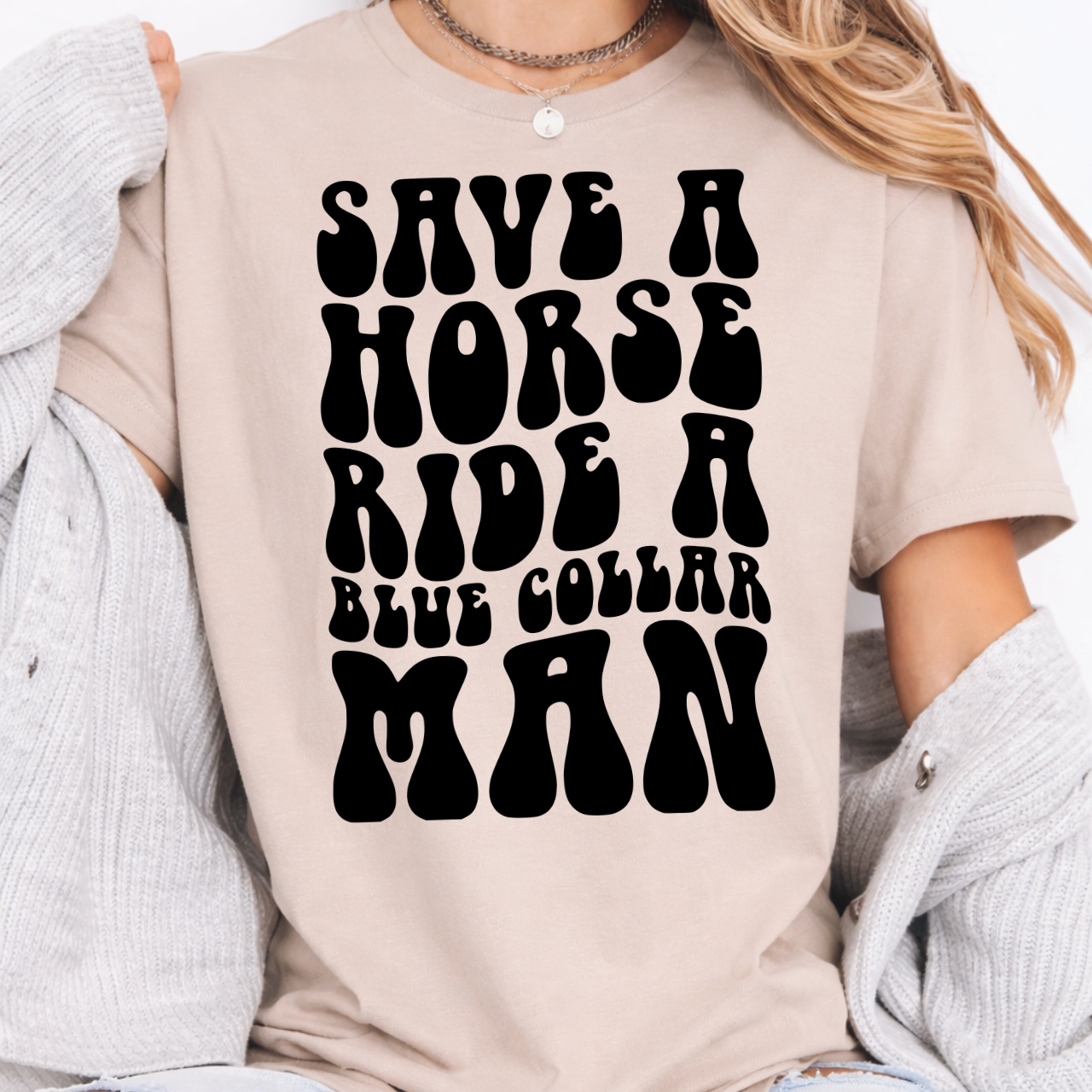 Save A Horse Ride a Blue Collar Man Tee