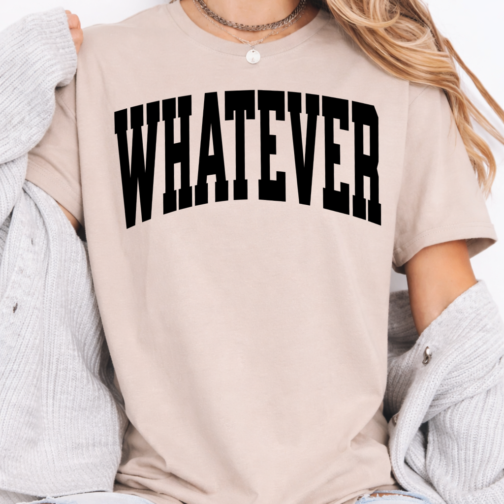 WHATEVER Varsity Tee