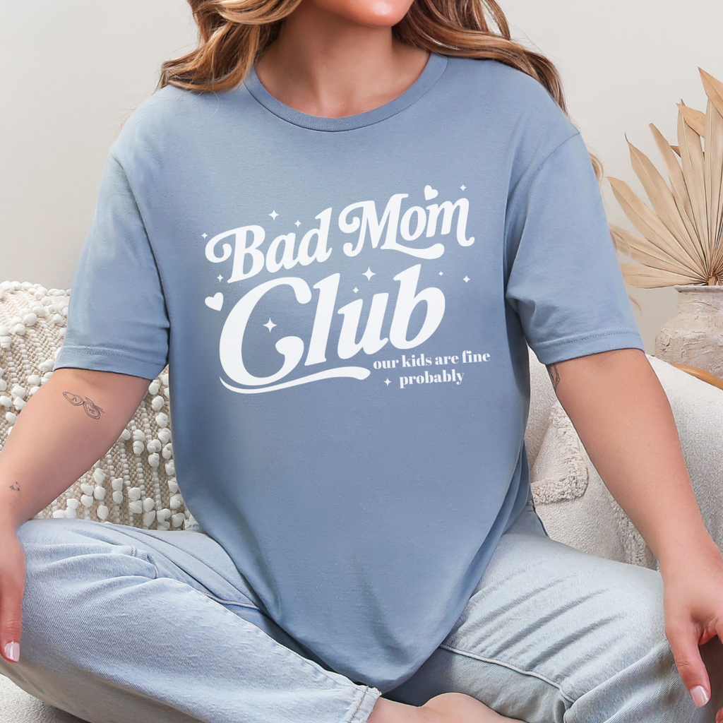 Bad Moms Club Tee