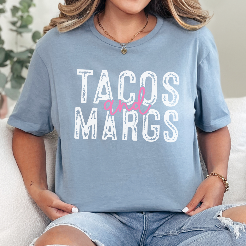 Tacos and Margs Tee