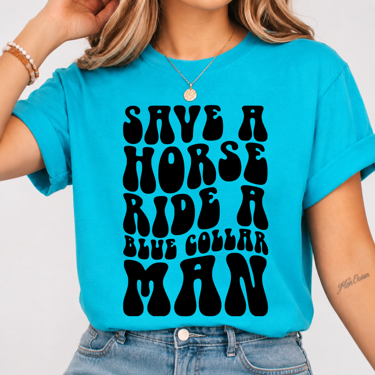 Save A Horse Ride a Blue Collar Man Tee