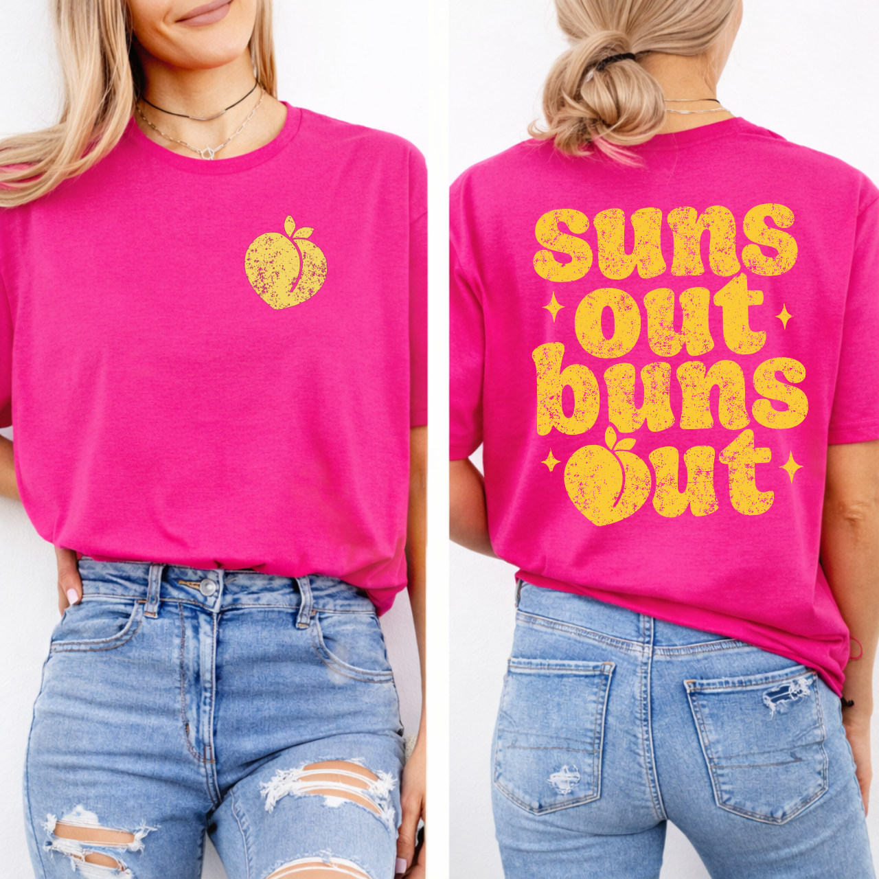 Suns Out Buns Out Front/Back