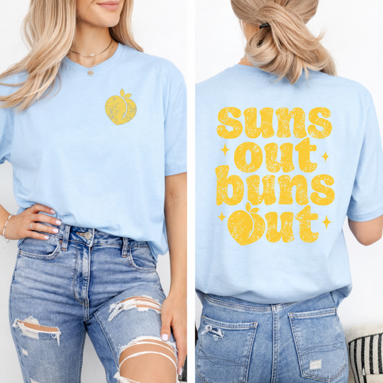 Suns Out Buns Out Front/Back