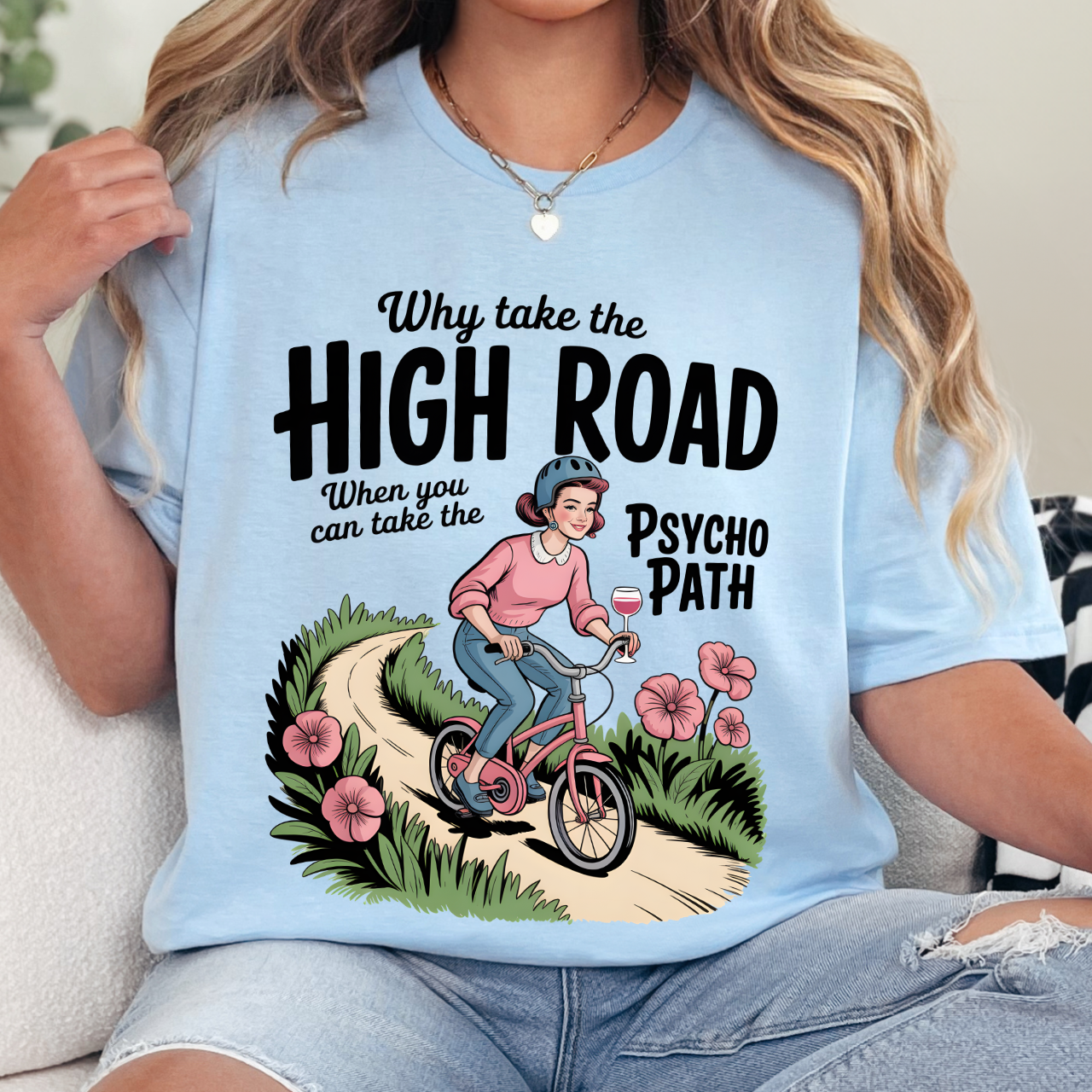 Take the Psycho Path Tee