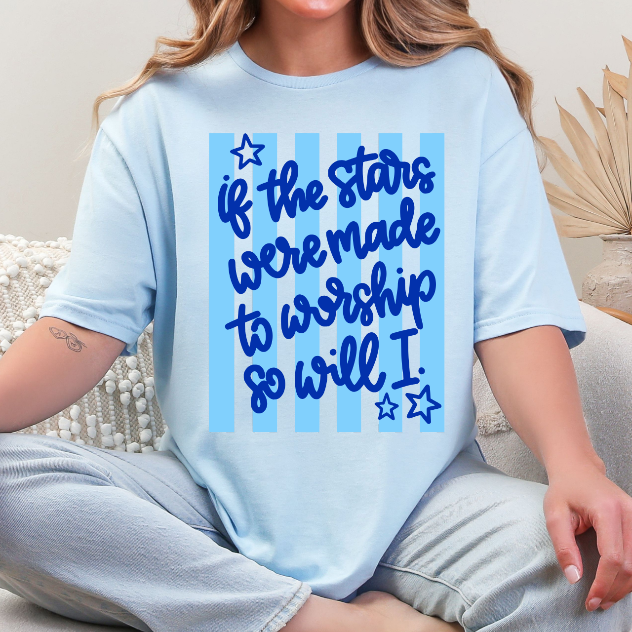 If The Stars Were Made To Worship Tee