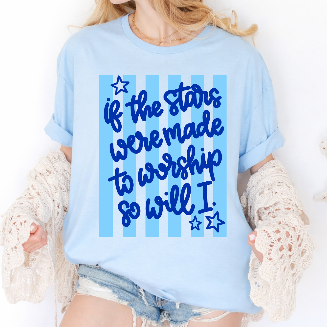 If The Stars Were Made To Worship Tee