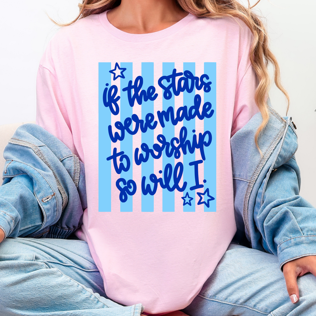 If The Stars Were Made To Worship Tee