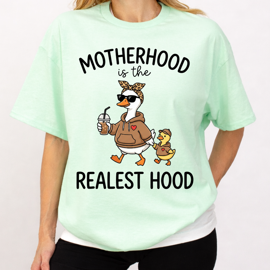 Motherhood is the Realest Hood Tee
