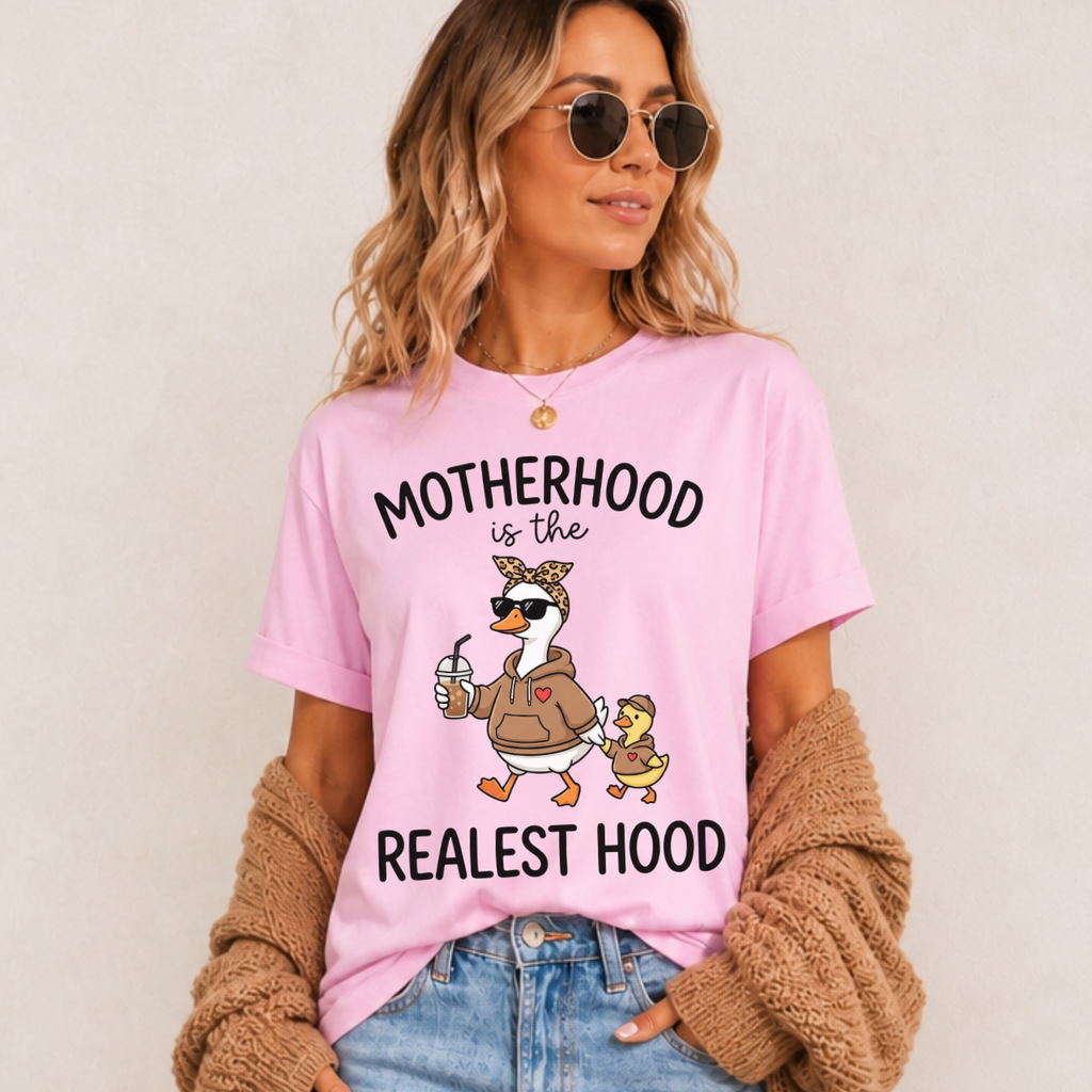 Motherhood is the Realest Hood Tee
