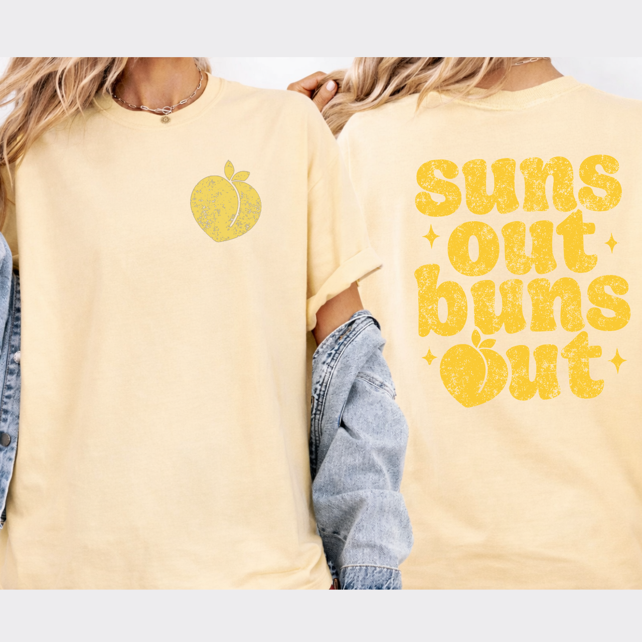 Suns Out Buns Out Front/Back