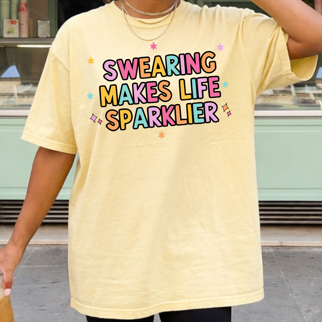 Swearing Makes Life Sparklier