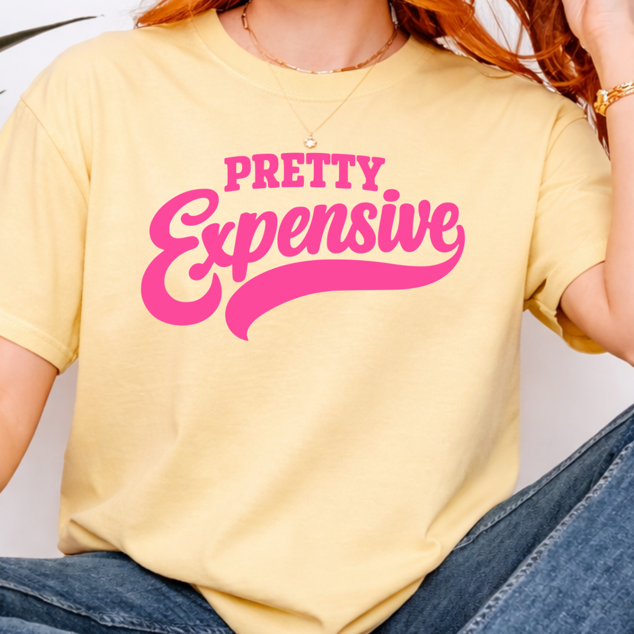 Pretty Expensive Tee