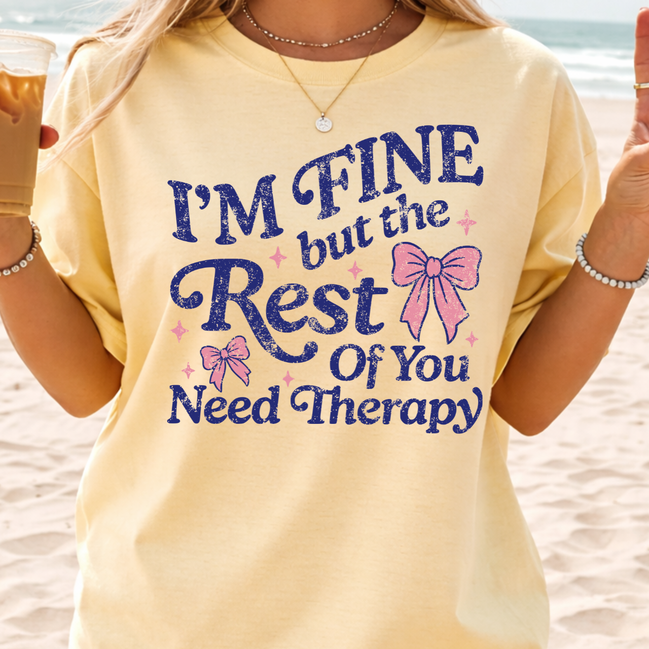 I'm Fine But the Rest of You Need Therapy