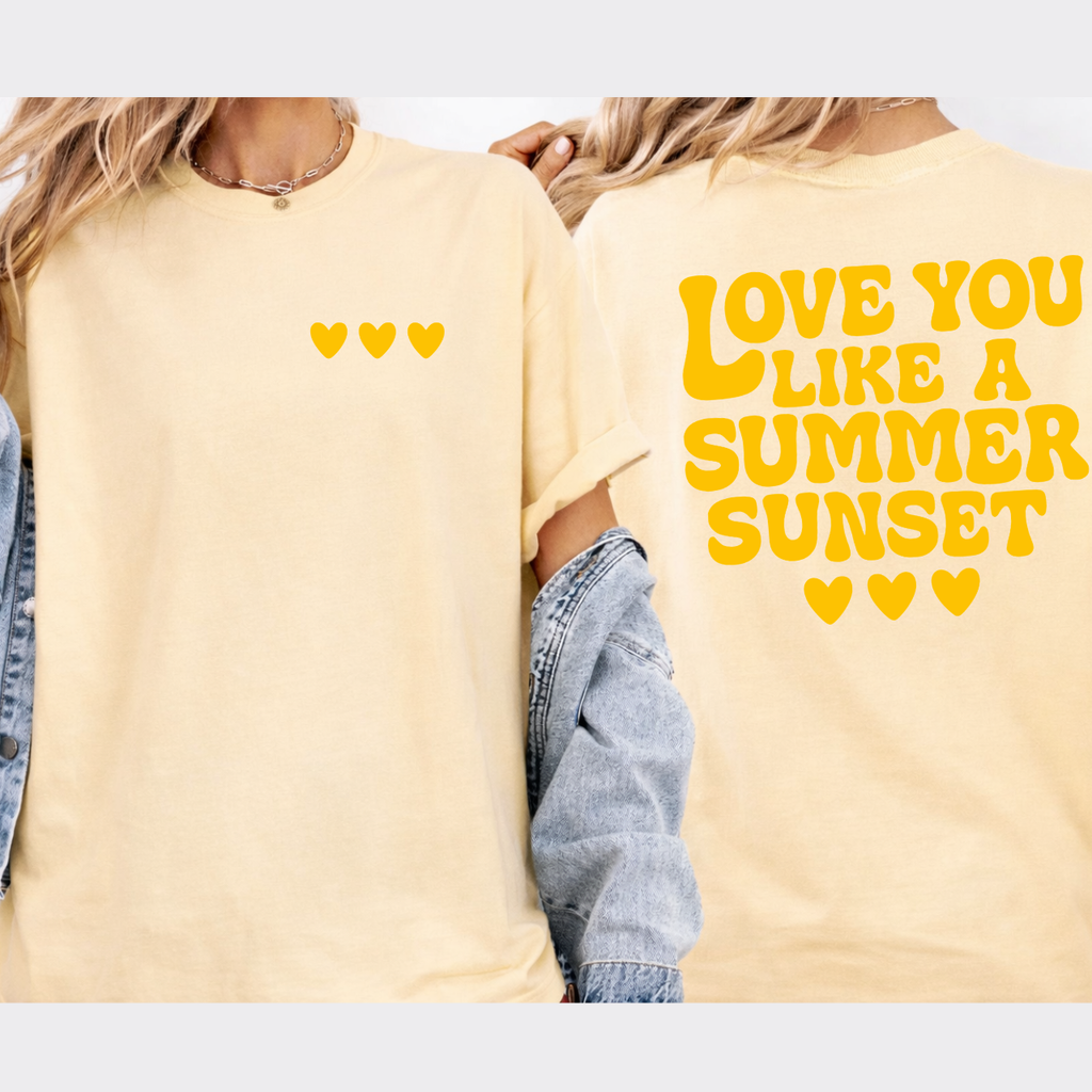 Love You Like A Summer Sunset Front/Back Tee