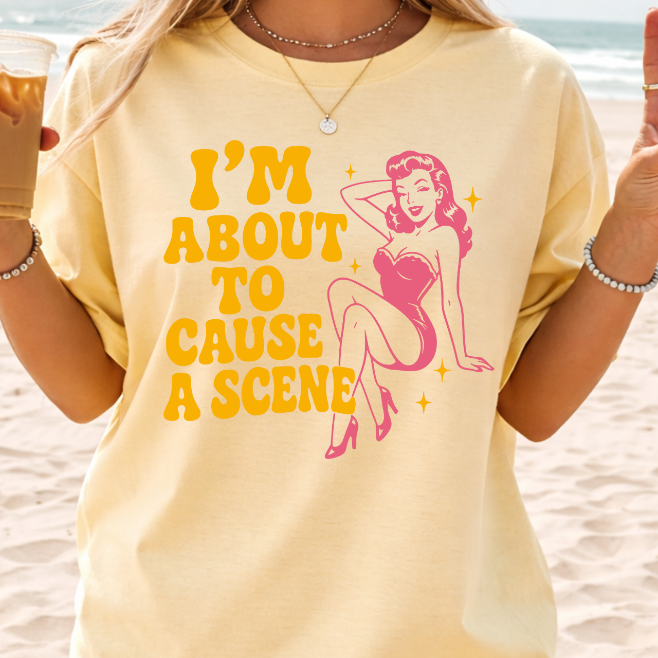 I'm About to Cause a Scene Tee